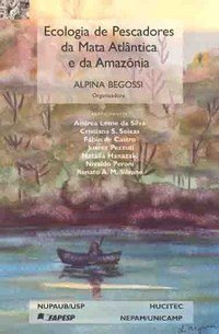 Capa do livro Ecologia de Pescadores da Mata Atlântica e da Amazônia. 